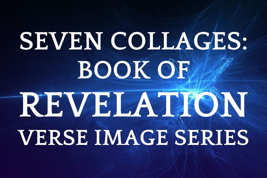 Seven Collages Revelation